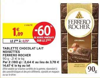 Intermarché Hyper Tablette chocolat lait noisettes ferrero rocher offre