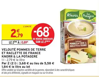 Intermarché Hyper Velouté pommes de terre et raclette de france knorr & la potagere offre
