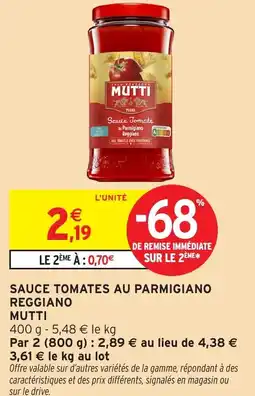 Intermarché Hyper Sauce tomates au parmigiano reggiano mutti offre