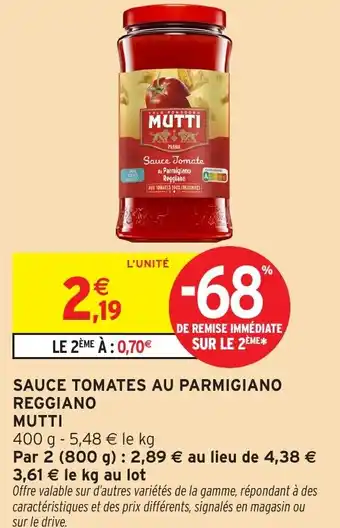 Intermarché Hyper Sauce tomates au parmigiano reggiano mutti offre