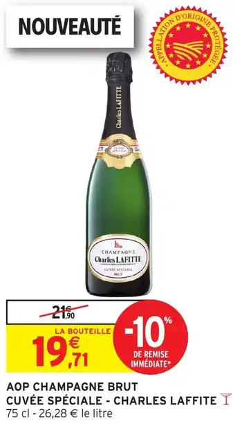 Intermarché Hyper Aop champagne brut cuvée spéciale charles laffite offre