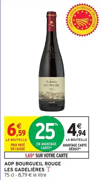 Intermarché Hyper Aop bourgueil rouge les gadelières offre