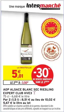 Intermarché Hyper Aop alsace blanc sec riesling expert club hve3 offre