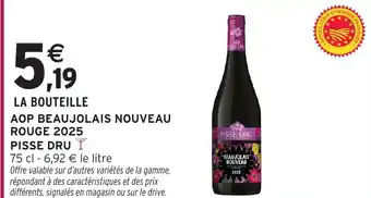 Intermarché Hyper Aop beaujolais nouveau rouge 2025 pisse dru offre