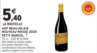 Intermarché Hyper Aop beaujolais nouveau rouge 2025 petit marcel offre