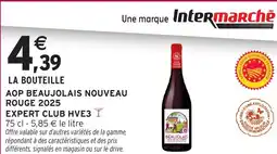 Intermarché Hyper Aop beaujolais nouveau rouge 2025 expert club hve3 offre