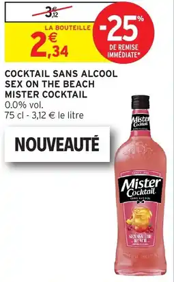 Intermarché Hyper Cocktail sans alcool sex on the beach mister cocktail offre