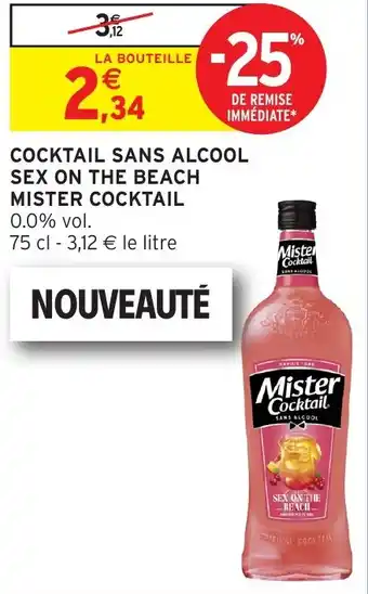 Intermarché Hyper Cocktail sans alcool sex on the beach mister cocktail offre