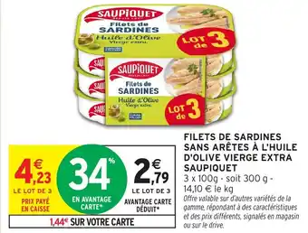 Intermarché Hyper Filets de sardines sans arêtes à l'huile d'olive vierge extra saupiquet offre