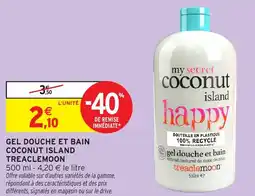 Intermarché Hyper Gel douche et bain coconut island treaclemoon offre