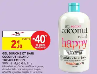 Intermarché Hyper Gel douche et bain coconut island treaclemoon offre