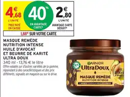 Intermarché Hyper Masque remède nutrition intense huile d'avocat et beurre de karité ultra doux offre