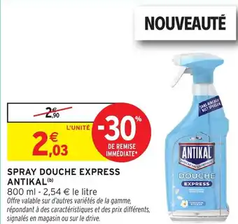 Intermarché Hyper Spray douche express antikal offre