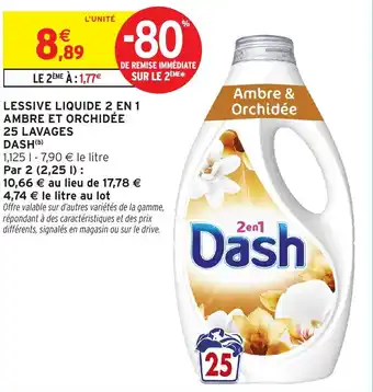 Intermarché Hyper Lessive liquide 2 en 1 ambre et orchidée 25 lavages dash offre