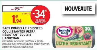 Intermarché Hyper Sacs poubelle poignées coulissantes ultra résistant 30l x15 handybag offre