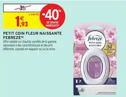 Intermarché Hyper Petit coin fleur naissante febreze offre