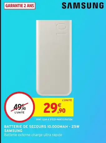 Intermarché Hyper Batterie de secours 10 000mah 25w samsung offre