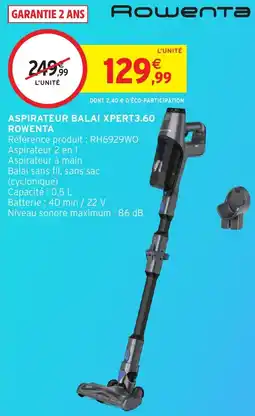 Intermarché Hyper Aspirateur balai xpert3.60 rowenta offre