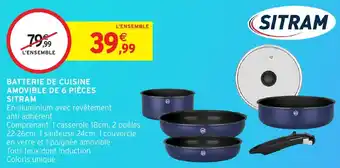 Intermarché Hyper Batterie de cuisine amovible de 6 pièces sitram offre