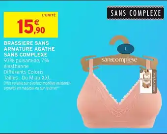 Intermarché Hyper Brassiere sans armature agathe sans complexe offre
