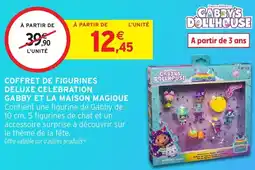Intermarché Hyper Coffret de figurines deluxe celebration gabby et la maison magique offre