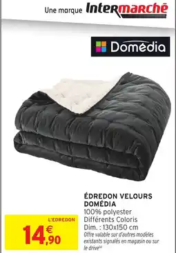 Intermarché Hyper Édredon velours domédia offre