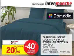 Intermarché Hyper Parure housse de couette 2 taies d'oreiller effet lin domédia offre