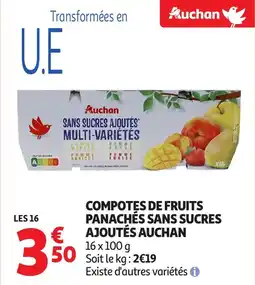 Auchan Compotes de fruits panachés sans sucres ajoutés auchan offre