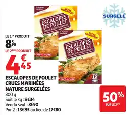 Auchan Escalopes de poulet crues marinées nature surgelées offre