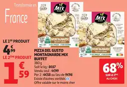 Auchan Pizza del gusto montagnarde mix buffet offre