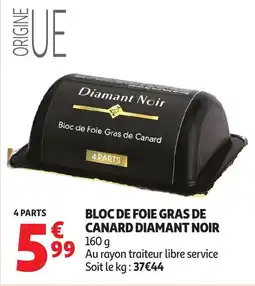 Auchan Bloc de foie gras de canard diamant noir offre