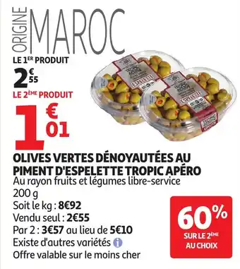 Auchan Olives vertes dénoyautées au piment d'espelette tropic apéro offre