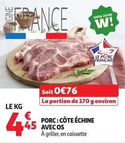 Auchan Porc côte échine avec os offre