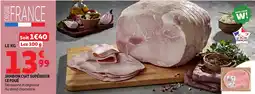 Auchan Jambon cuit supérieur le foué offre