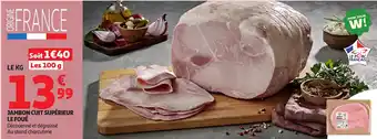 Auchan Jambon cuit supérieur le foué offre