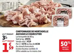 Auchan Chiffonnade de mortadelle auchan le charcutier offre