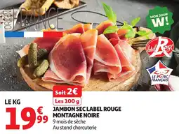Auchan Jambon sec label rouge montagne noire offre
