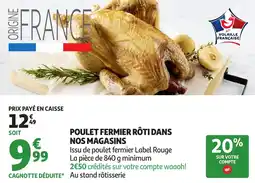 Auchan Poulet fermier rôti dans nos magasins offre