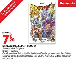 Auchan Dragon ball super tome 24 offre
