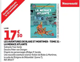 Auchan Les aventures de blake et mortimer tome 31 la menace atlante offre