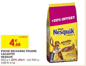 Intermarché Hyper Poche recharge poudre cacaotée nesquik offre