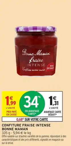 Intermarché Hyper Confiture fraise intense bonne maman offre