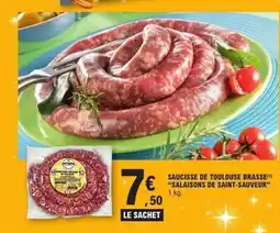 E.Leclerc Saucisse de toulouse brasse salaisons de saint-sauveur offre