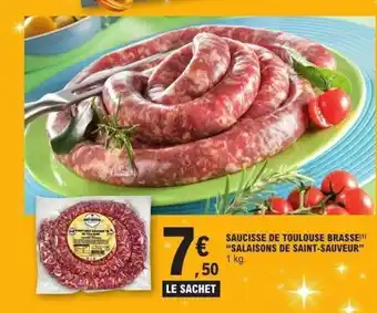 E.Leclerc Saucisse de toulouse brasse salaisons de saint-sauveur offre