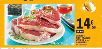E.Leclerc Agneau gigot tranché avec os à griller offre