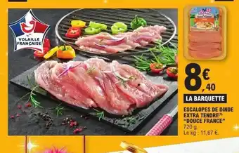 E.Leclerc Escalopes de dinde extra tendre douce france offre