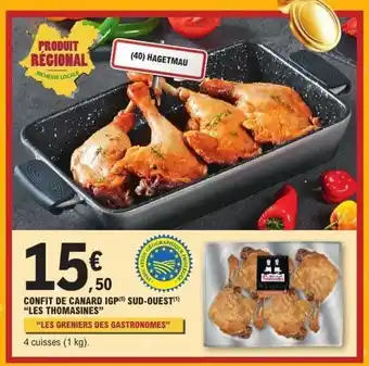 E.Leclerc LES THOMASINES Confit de canard igp sud-ouest offre