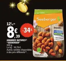 E.Leclerc SEEBERGER Amandes natures offre