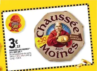 E.Leclerc CHAUSSÉE AUX MOINES 25% MAT.GR offre