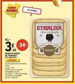 E.Leclerc ETXALDIA Brique de brebis en tranches 37% mat.gr offre